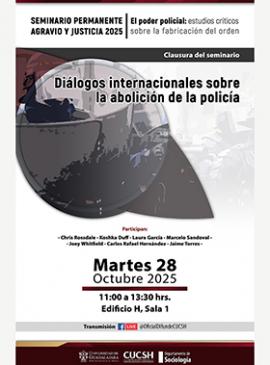 Clausura del seminario: Diálogos internacionales sobre la abolición de la policía
