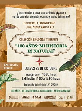 Colección Biológica Itinerante: "100 años: Mi historia es natural" Colección Biológica Itinerante: "100 años: Mi historia es natural"