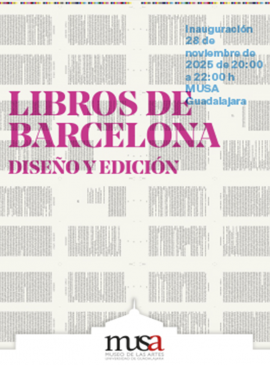 Cartel de la Inauguración de la exposición: Los libros de Barcelona. Diseño y edición