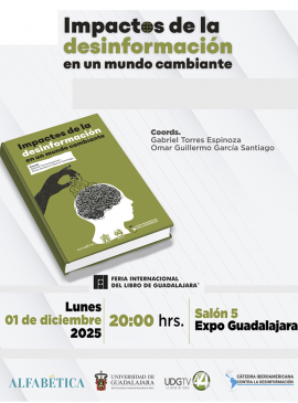 Cartel de la Presentación del libro: Impactos de la desinformación en un mundo cambiante