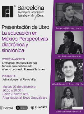 Cartel de la Presentación del libro: La educación en México. Perspectivas diacrónica y sincrónica