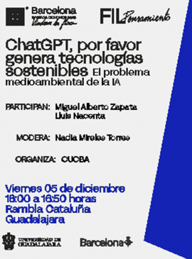 Cartel de ChatGPT, por favor genera tecnologías sostenibles. El problema medioambiental de la IA
