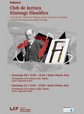 Cartel del Club de lectura. Kintsugi filosófico.  Título: El malestar en la cultura (2da. Parte)