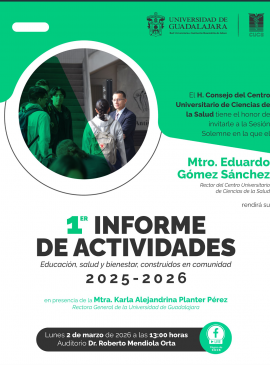 Cartel del 1er informe de actividades del maestro Eduardo Gómez Sánchez, Rector del CUCS