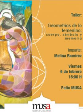 Cartel del Taller: “Geometrías de lo femenino: cuerpo, símbolo y memoria”