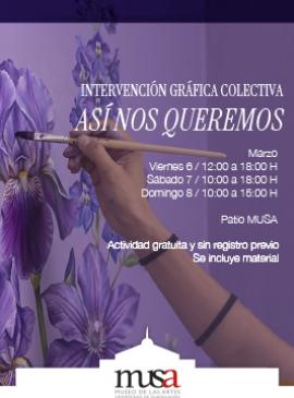 Cartel de la Intervención gráfica colectiva: Así nos queremos