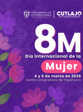 Cartel del 8M: Día Internacional de la Mujer en el CUTlajomulco