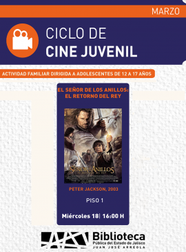 Cartel del Ciclo de Cine Juvenil: El señor de los anillos: El retorno del rey