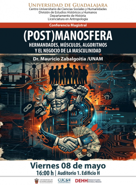 Cartel de la Conferencia magistral: (POST)MANOSFERA