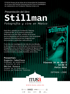 Cartel de la Presentación del libro: Stillman. Fotografía y cine en México