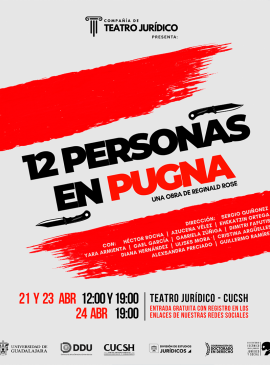 Cartel de la Puesta en escena: 12 personas en pugna, una obra de Reginald Rose