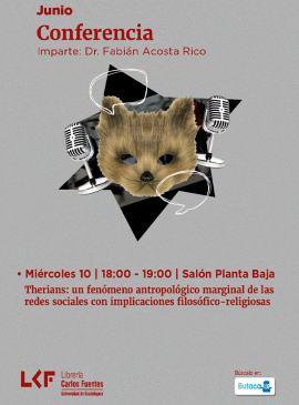 Cartel de la Conferencia. Título Therians: un fenómeno antropológico marginal de las redes sociales con implicaciones filosófico-religiosas