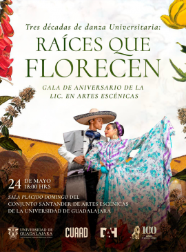 Cartel de Raíces que florecen: Tres décadas de danza Universitaria