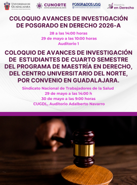 Cartel del Coloquio Avances de Investigación de Posgrado en Derecho 2026-A