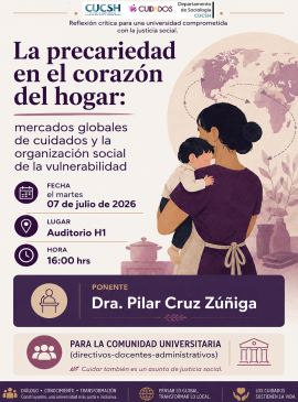 Cartel de la Mesa de trabajo: La precariedad en el corazón del hogar: mercados globales de cuidados y la organización social de la vulnerabilidad