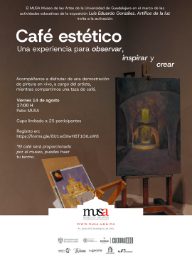 Cartel de la Activación: Café estético. Una experiencia para observar, inspirar y crear