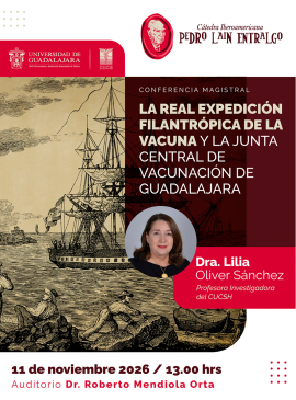 Cartel de la Conferencia magistral: La real expedición filantrópica de la vacuna y la junta central de vacunación de Guadalajara