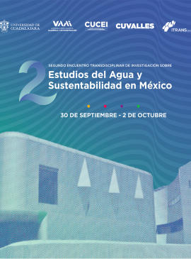 Cartel del Segundo Encuentro Transdisciplinar de Investigación sobre Estudios del Agua y Sustentabilidad en México