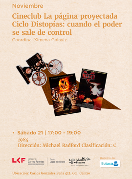 Cartel del Cineclub: La página proyectada. Ciclo: Distopías: cuando el poder se sale de control: 1984
