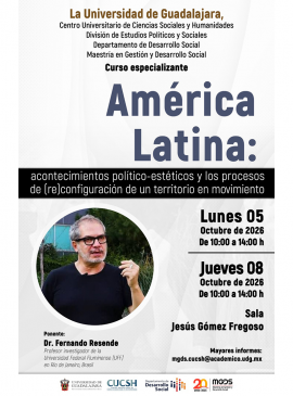 Cartel del Curso especializante: América Latina: Acontecimientos político-estéticos y los procesos de (re)configuración de un territorio en movimiento