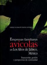 Analiza libro del CUAltos empresas avícolas familiares en Los Altos de Jalisco
