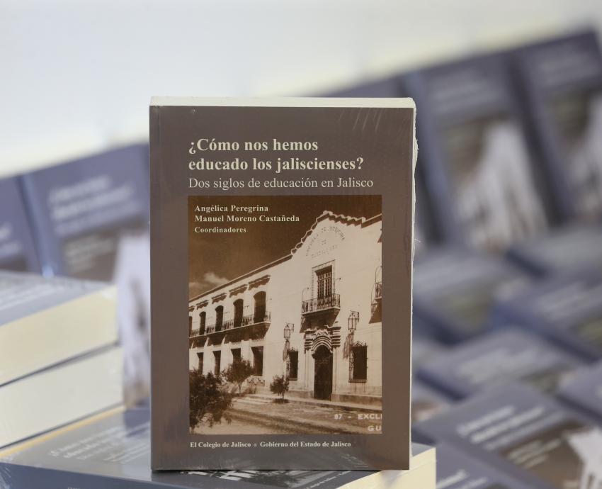 Presentan libro sobre la educación en los primeros 200 años de fundación de Jalisco
