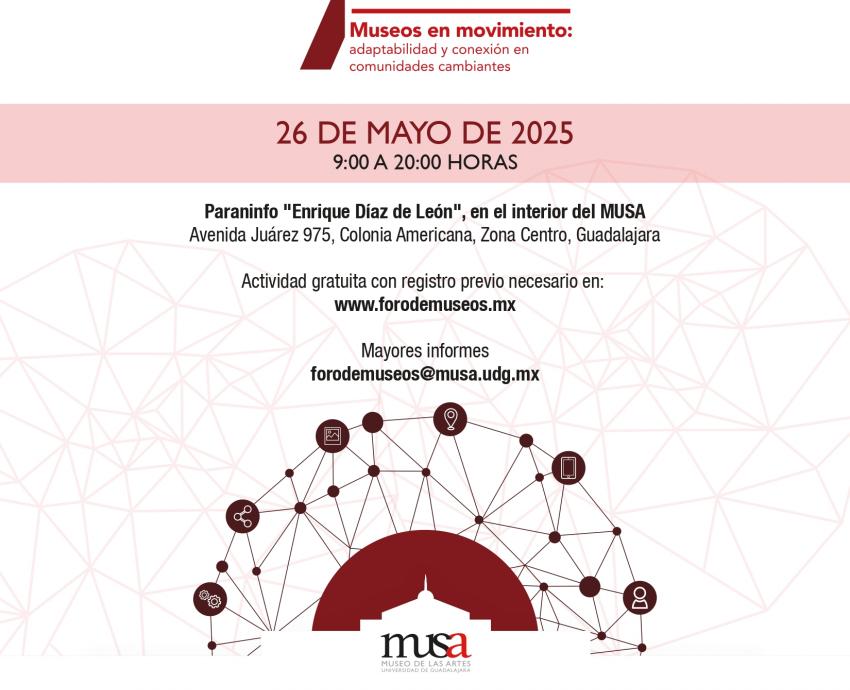 Abre MUSA registro para su Séptimo Foro de Museos