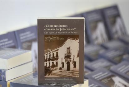 Presentan libro sobre la educación en los primeros 200 años de fundación de Jalisco