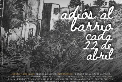 Teatro Jurídico revive las historias detrás de las explosiones del 22 de abril con la obra “Adiós al barrio” 