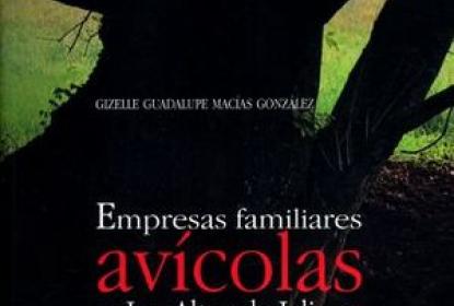 Analiza libro del CUAltos empresas avícolas familiares en Los Altos de Jalisco