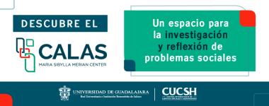 Descubre el Centro de Estudios Latinoamericanos Avanzados (CALAS)