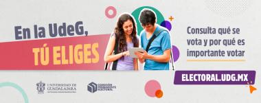 Cartel En la UdeG, tú eliges. Vota por quién te representará en los consejos universitarios