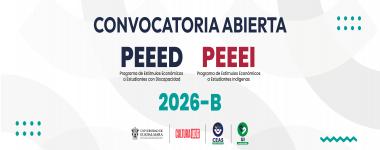 Cartel del Programa de Estímulos Económicos a Estudiantes Indígenas y a Estudiantes con Discapacidad, calendario 2026B