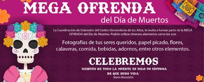 Mega ofrenda del Día de Muertos del CUAltos | Universidad de Guadalajara
