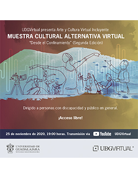Muestra Cultural Alternativa Virtual “Desde el Confinamiento”, segunda edición