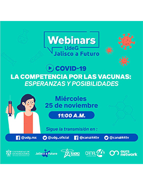 Webinar Covid 19 La Competencia Por Las Vacunas Esperanzas Y Posibilidades Universidad De Guadalajara [ 360 x 280 Pixel ]